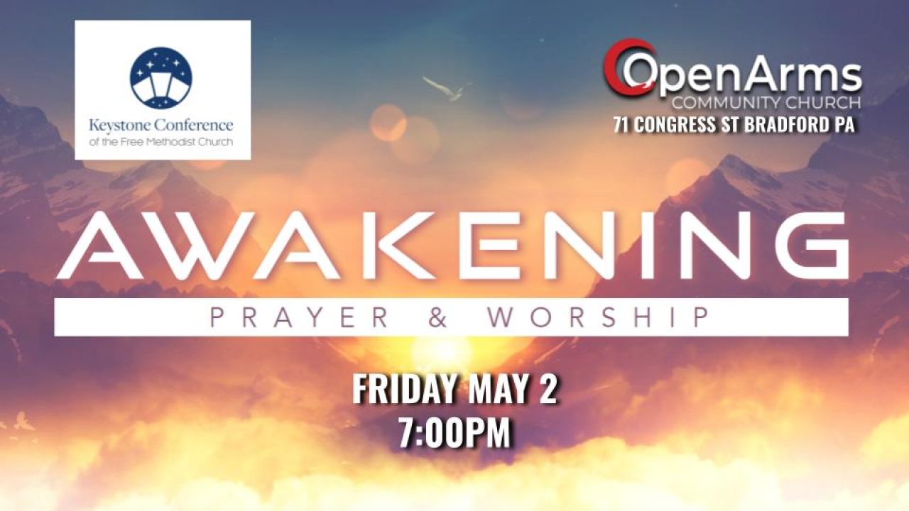 Awakening Service Keystone Conference at Open Arms