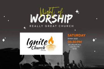 Night of Worship - Ignite Church Lewis Run PA