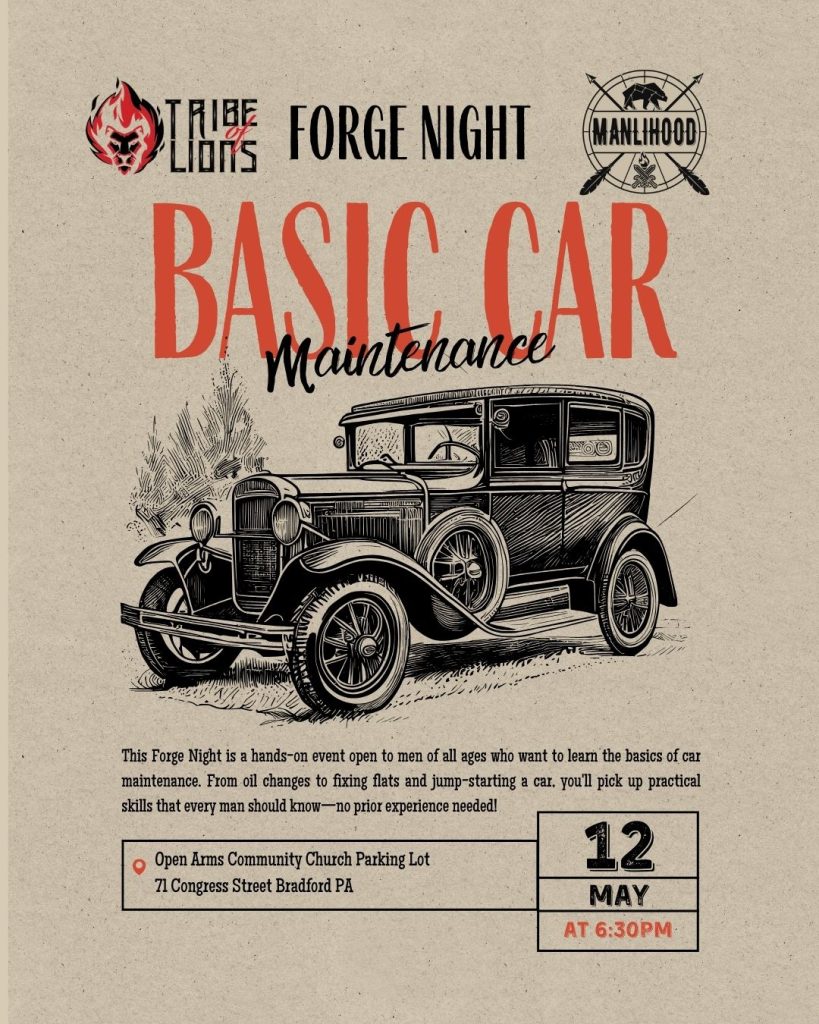 Forge Night: Basic Car Maintenance: Tribe of Lions - Manlihood