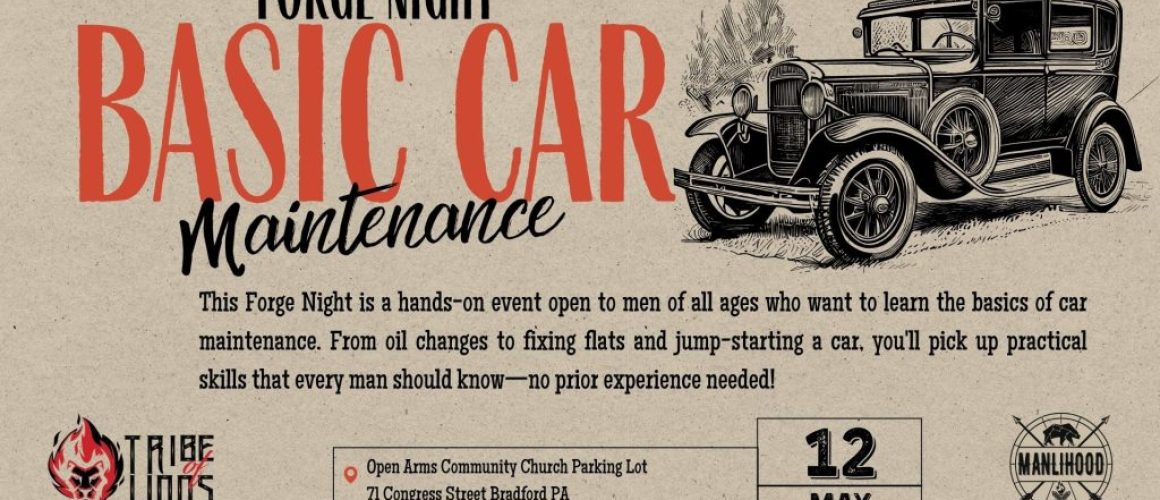 Basic Car Maintenance for Men - Forge Night - Tribe of Lions