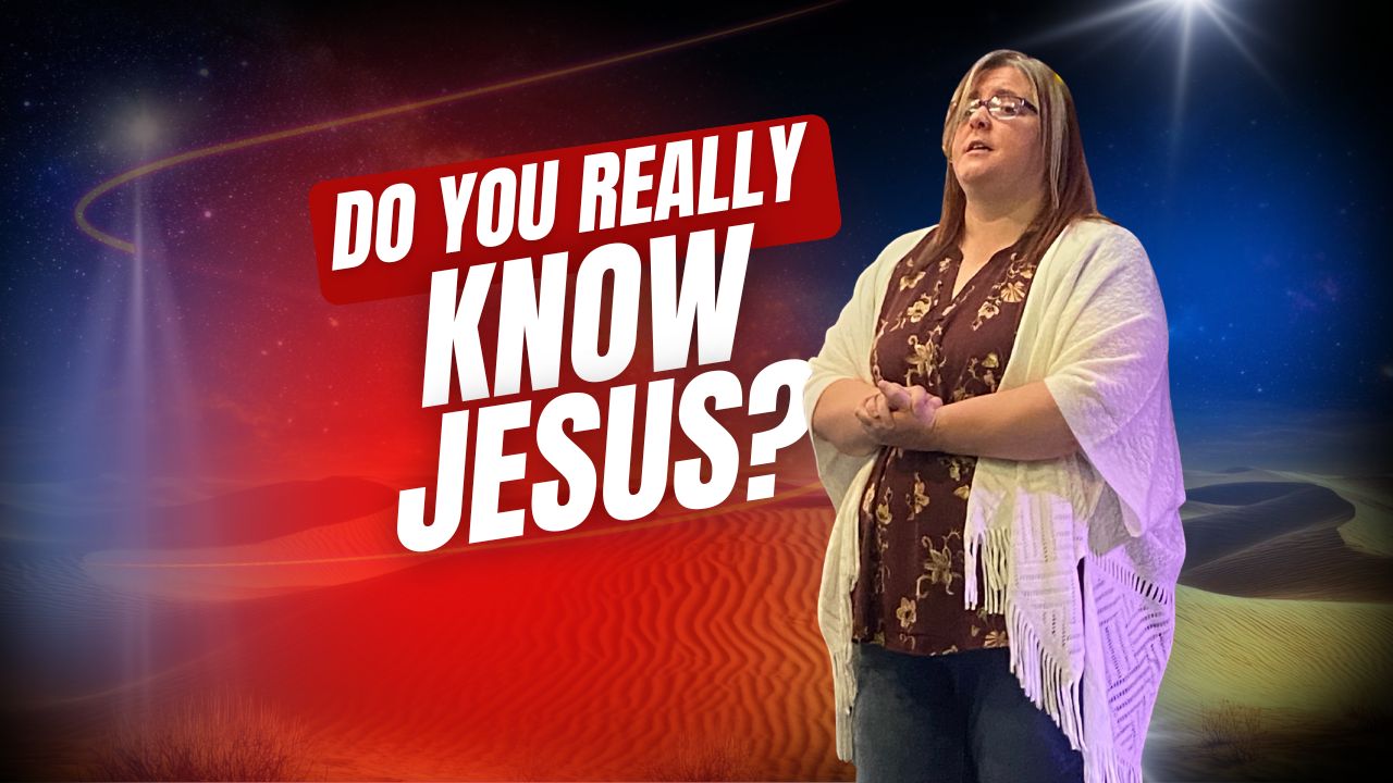 do you really know jesus?