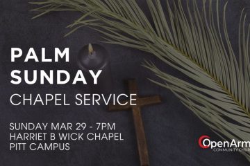 palm sunday at Op;en Arms Community Church in Bradford PA and HArriet B Wick Chapel at UPB
