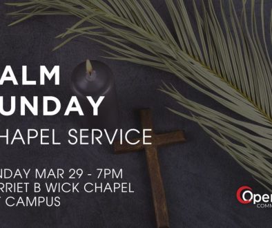palm sunday at Op;en Arms Community Church in Bradford PA and HArriet B Wick Chapel at UPB