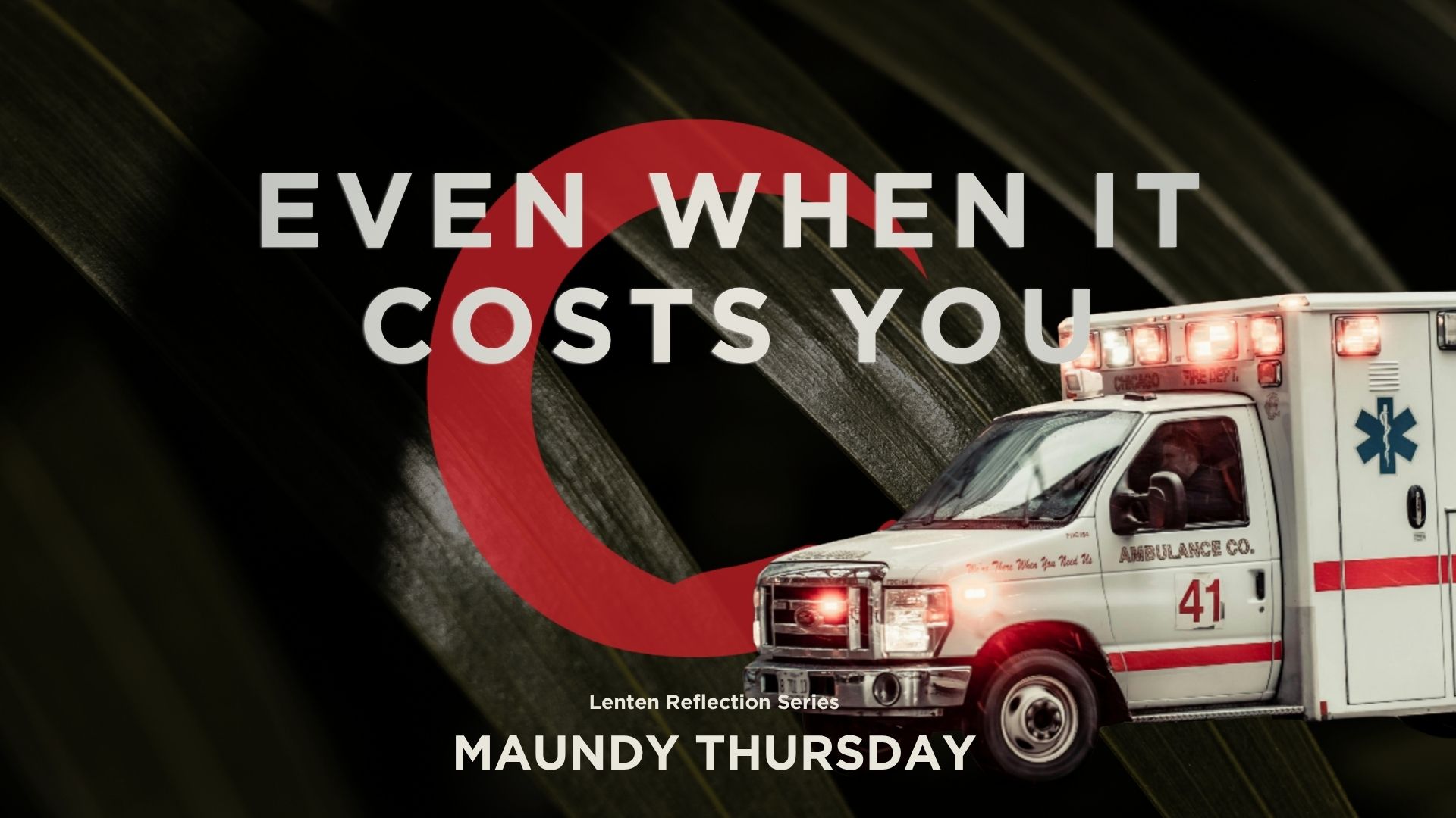 the call to serve even when it costs you