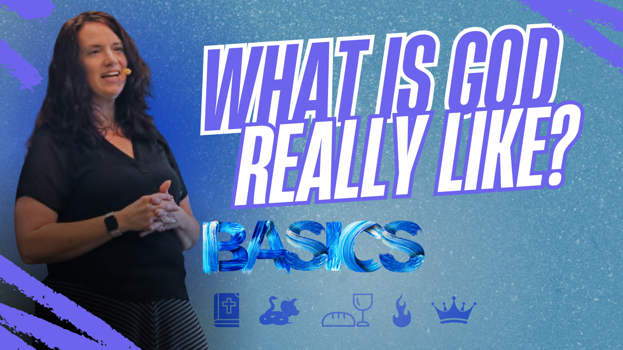 Basics of the Christian Faith - God's Nature