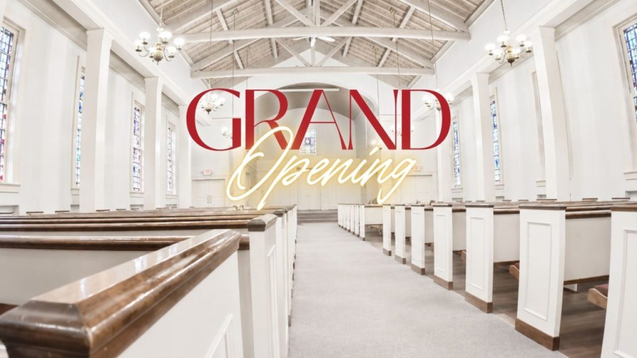 Grand Opening - Open Arms community church