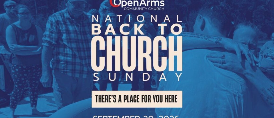 Back to Church Sunday | Church in Bradford PA | Open Arms